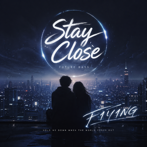 Stay Close