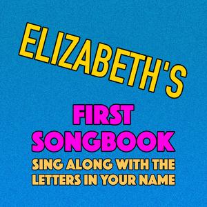 Elizabeth's First Songbook