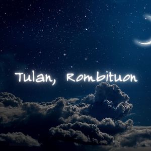 Tulan, Rombituon