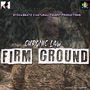 CHRONIC LAW (FIRM GROUND)