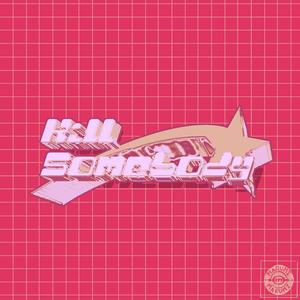 Kill Somebody (TTMIX)