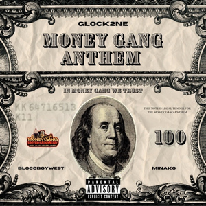 Money Gang Anthem