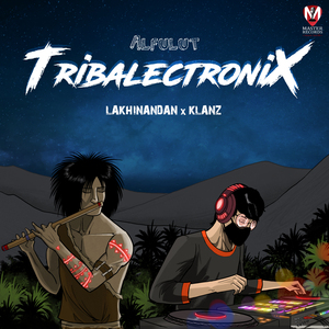 Alfulut TribalTroniX (Instrumental)