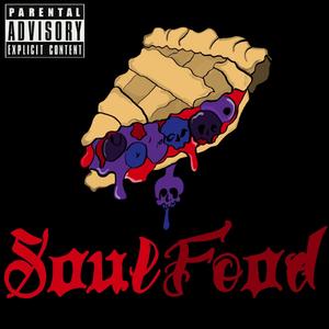 Soul Food (feat. DirtyGaugez)