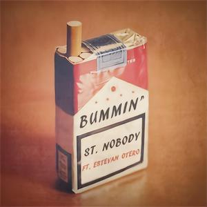 Bummin' (feat. Estevan Otero)