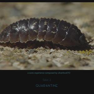 Take 2: Quarantine (Full Tape)