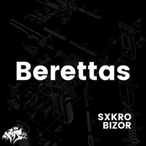 Berettas (feat. Bizor)