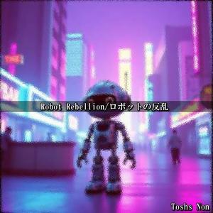 Robot Rebellion(Glitch Mix)