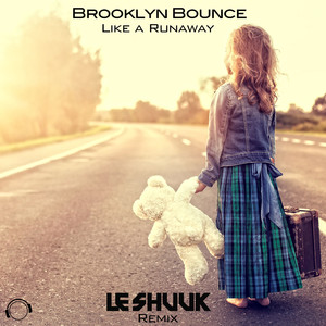 Like a Runaway (Le Shuuk Remix Edit)