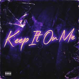 Keep it on me
