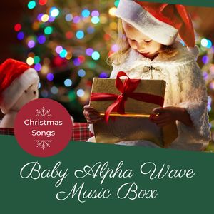 ミッキーのクリスマスキャロル～赤ちゃんのα波オルゴール～ (Cover) [ディズニー映画「ミッキーのクリスマスキャロル」]