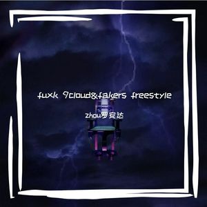 fuxk 9cloud&fakers freestyle