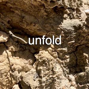 unfold