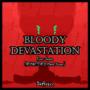 Bloody Devastation (From "Grace") [Remastered Version] [Off-Vocal]