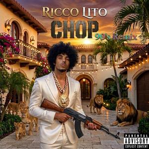 CHOP (90’s Remix )