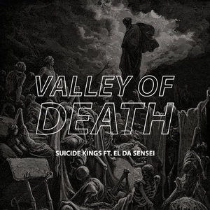 Valley of Death (feat. El da Sensei)