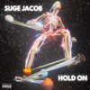 SUGE JACOB - Hold On