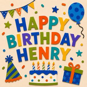 Happy Birthday Henry Blessing (Feel-good groove)