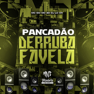 Pancadão Derruba Favela