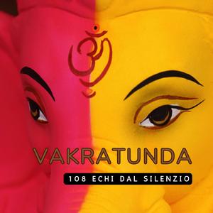 Vakratuṇḍa mantram | 108 ripetizioni