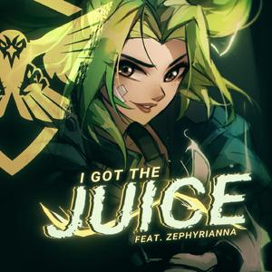 I Got The Juice (feat. Zephyrianna)