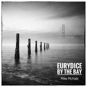 Eurydice By The Bay