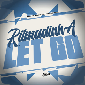 Ritmadinha Let Go