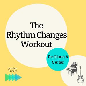 Bb 95 bpm Rhythm Changes Backing Track for Piano & Guitar