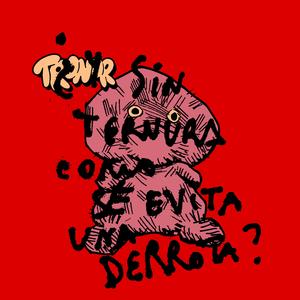 y quiénes somos nosotros para exigirles que dejen de dudar?