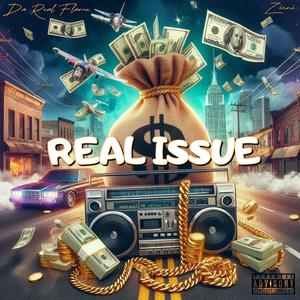 Real Issue (feat. Zinni)