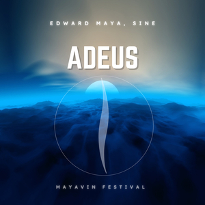 Adeus (Mayavin Festival Extended)