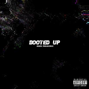 Booted Up
