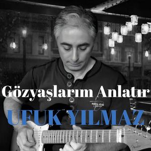 Gözyaşlarım Anlatır