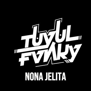 NONA JELITA (DJ)