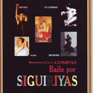 Baile por Siguiriyas Juana Amaya