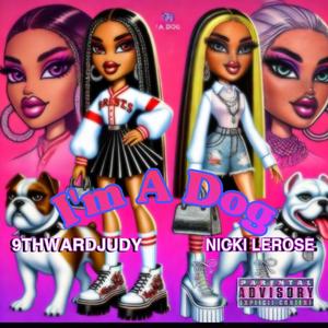 Im A Dog (feat. 9th Ward Judy)