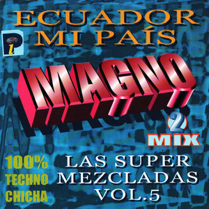 Tostadito, Mi Diario, Verbenita, Diablo Huma