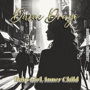 Baby Girl, Inner Child