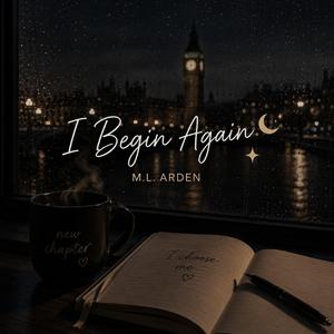 I Begin Again