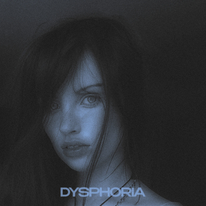 Dysphoria