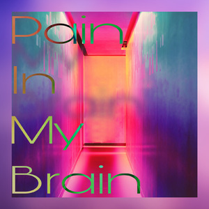 Pain in my brain (feat. nake)
