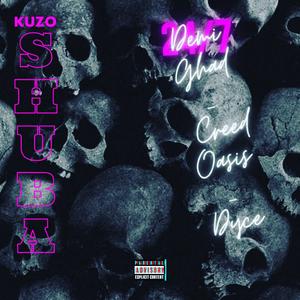 Kuzoshuba (feat. Creed Oasis & Dyce)