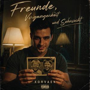 Freunde, Vergangenheit und Sehnsucht