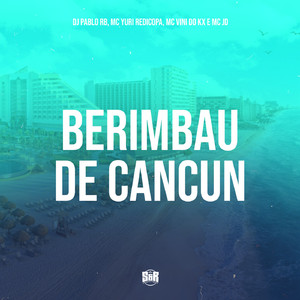 Berimbau de Cancún (feat. mc jd)