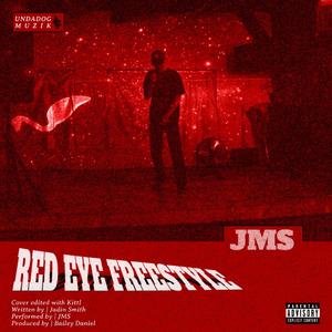 Red Eye Freestyle (feat. Bailey Daniel)