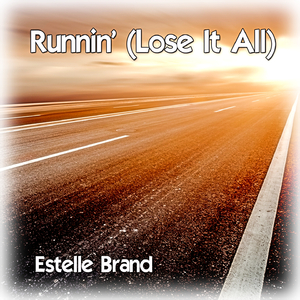 Runnin' (Lose It All)