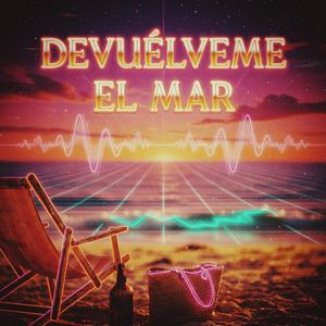 Devuélveme el Mar