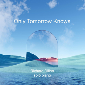 Only Tomorrow Knows