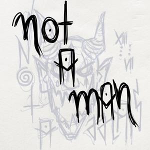 not a man