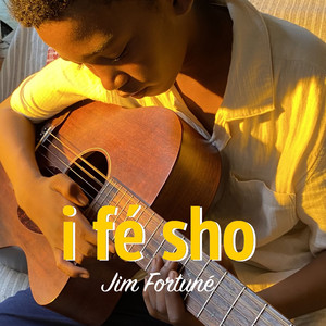 I fé sho